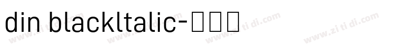 din blackltalic字体转换